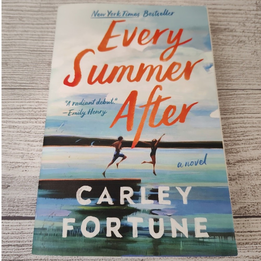 Every Summer After by Carley Fortune Fiction Book