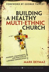 Building a Healthy Multi-ethnic Church: Mandate, Commitments and Practice – GOOD
