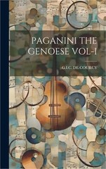Paganini the Genoese Vol-I (Hardback or Cased Book)
