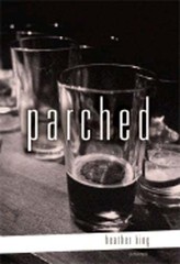 Parched by Heather King: Used