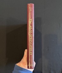 The .45-70 Springfield Hardcover Book by Frasca & Hill (Signed by Hill)