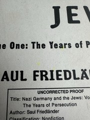 Nazi Germany And The Jews UNCORRECTED PROOF RARE Volume One 1 Saul Friedlander