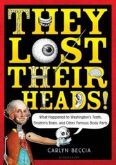 They Lost Their Heads! – Paperback By Beccia, Carlyn – GOOD
