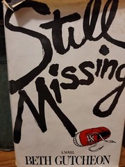 Vintage Still Missing a novel by Beth Gutcheon Hardcover Book DJ 1981