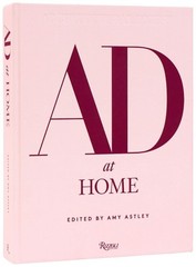 AD at Home: Architectural Digest by Amy Astley Hardcover Book