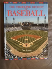 Baseball Books Smithsonian Baseball The Timeline Hist Of BB Baseball In America
