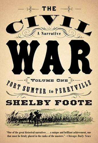 The Civil War: A Narrative: Volume 1: Fort Sumter to Perryville (Vintage – GOOD