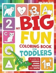 My Big Fun Coloring Book for T – ACCEPTABLE