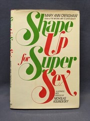 SHAPE UP FOR SUPER SEX By Mary Ann Crenshaw *1st ed HC DJ*