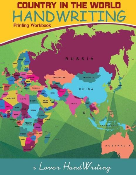 Country In The World: Handwriting: Printing Workbook: Tracing Practice For …