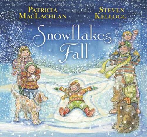 Snowflakes Fall – Hardcover By Maclachlan, Patricia – GOOD