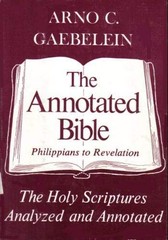 The Annotated Bible: Philippians to Revelation (Volume 4 in Se…