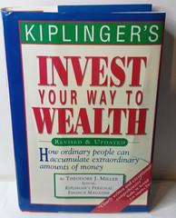 Kiplinger’s Invest Your Way to Wealth – Hardcover Revised & Updated