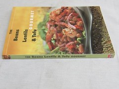 Beans, Lentil and Tofu Gourmet by Editors of Robert Rose