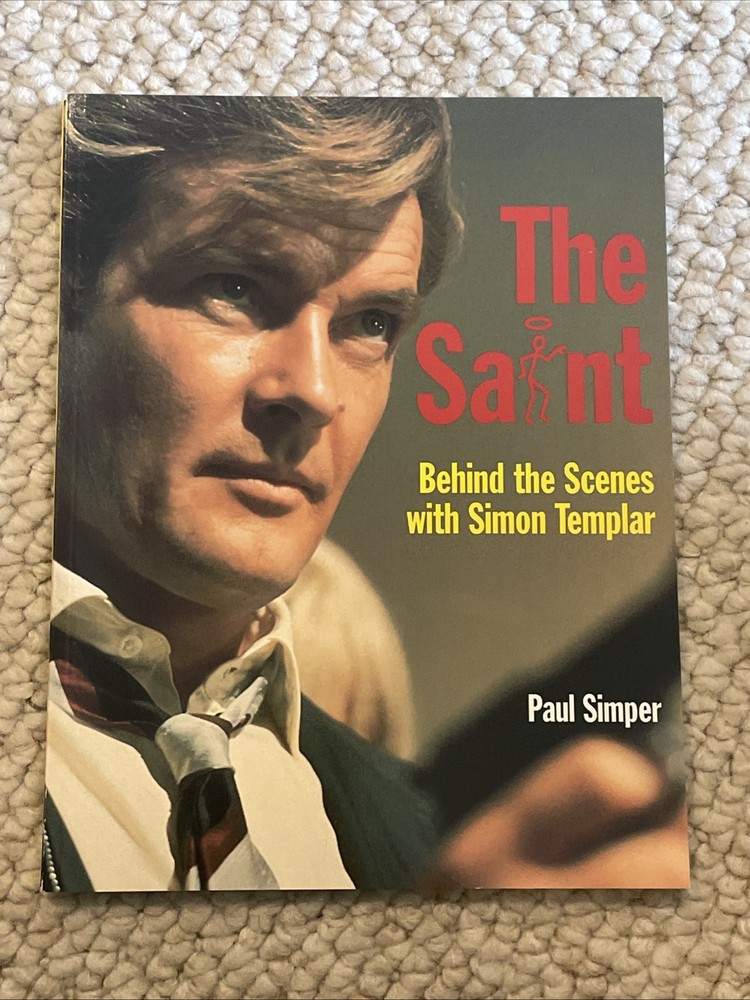 SAINT Behind the Scenes with Simon Templar By Paul Simper *Excellent Condition*