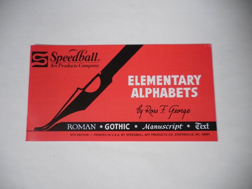 Speedball Elementary Alphabets by Ross F. George, Font Writing Book