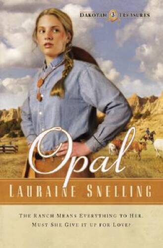 Opal (Dakotah Treasures #3) – Paperback By Snelling, Lauraine – ACCEPTABLE