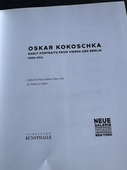 Oskar Kokoschka Early Portraits 1909-1914 Tobias G. Natter Neue Galerie