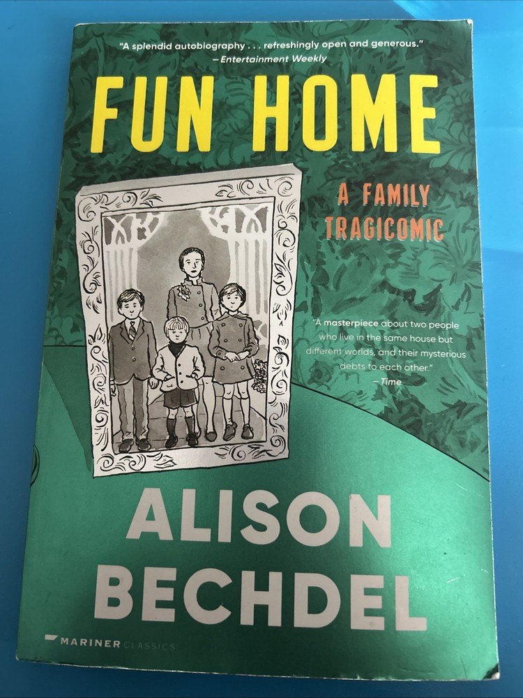 Fun Home: A Family Tragicomic by Bechdel, Alison