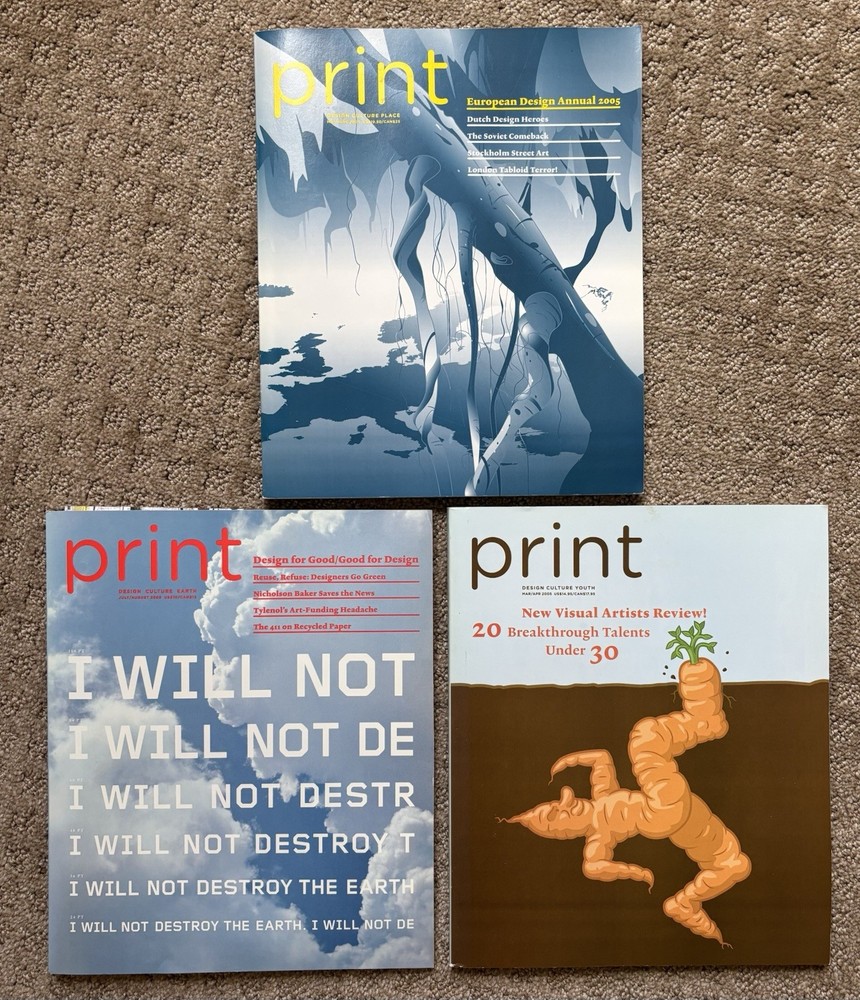 Lot of 3 Magazines: PRINT – Design Culture Place, 2005