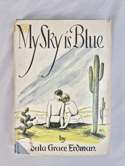 My Sky Is Blue By Loula Erdman 1st Edition 1953 HC DJ