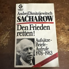 Den Frieden retten!: Aufsätze – Briefe – Aufrufe 1978 – 1983. Nr. 11394 Sacharov