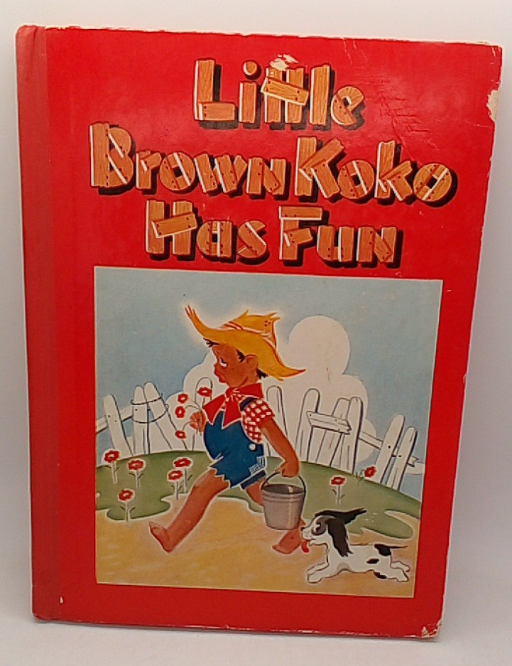 Little Brown Koko Has Fun by Blanche Seale Hunt (1945, American Colortype)