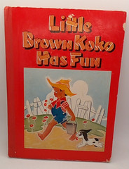 Little Brown Koko Has Fun by Blanche Seale Hunt (1945, American Colortype)