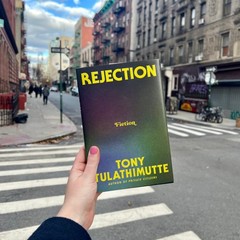 Rejection Fiction Tony Tulathimutte (Author)