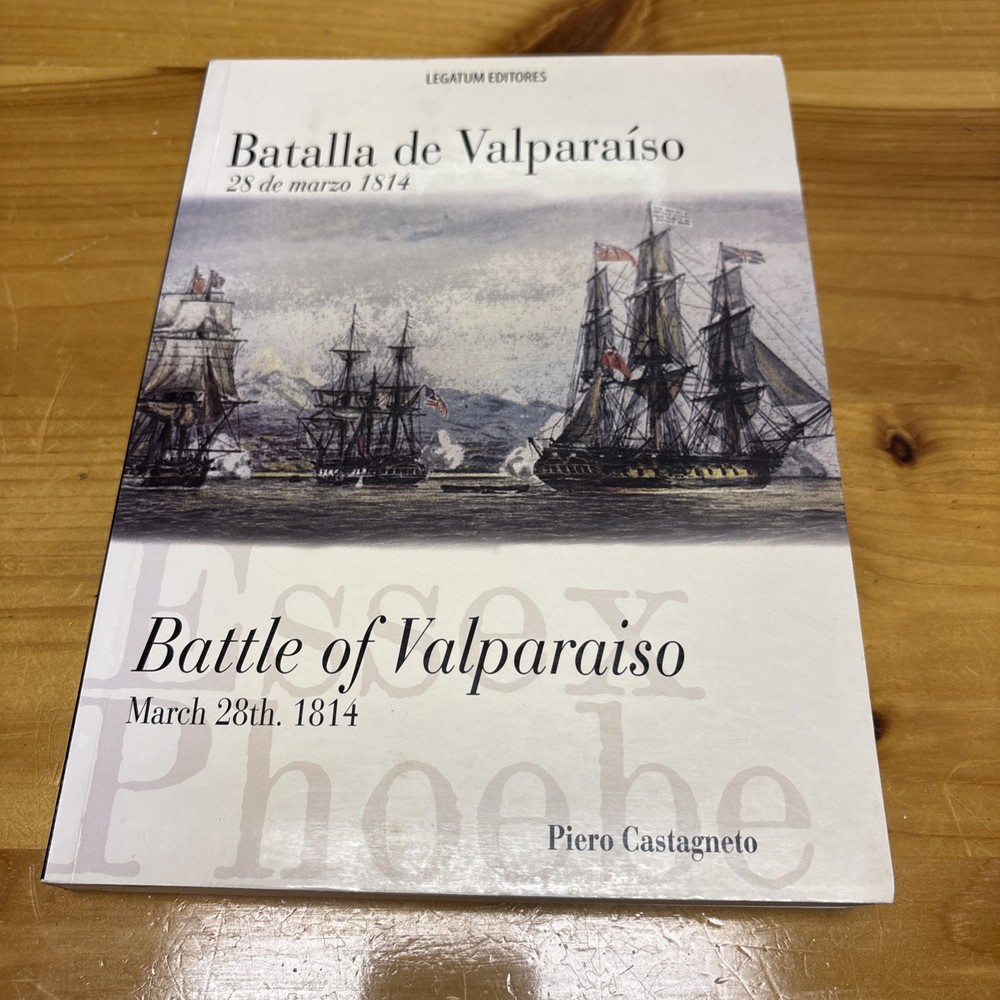 Battle of Valparaiso Signed by Admiral Kenneth Pugh Chilean Navy Mystic Seaport