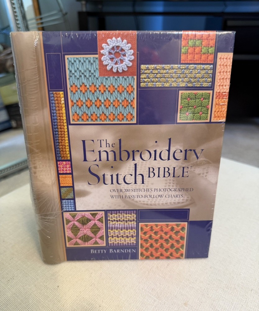 THE EMBROIDERY STITCH BIBLE ( BETTY BRANDEN ) NEW