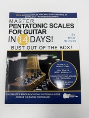 Master Pentatonic Scales For Guitar In 14 Days By Troy Nelson