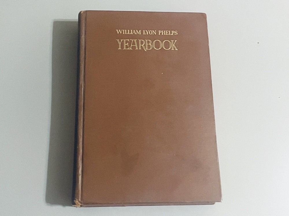 VTG “Yearbook” William Lyon Phelps 1935 Signed Good