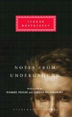 Notes from Underground: Introduction by Richard Pevear by Fyodor Dostoyevsky