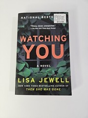 Watching You : A Novel by Lisa Jewell (2019, Trade Paperback)