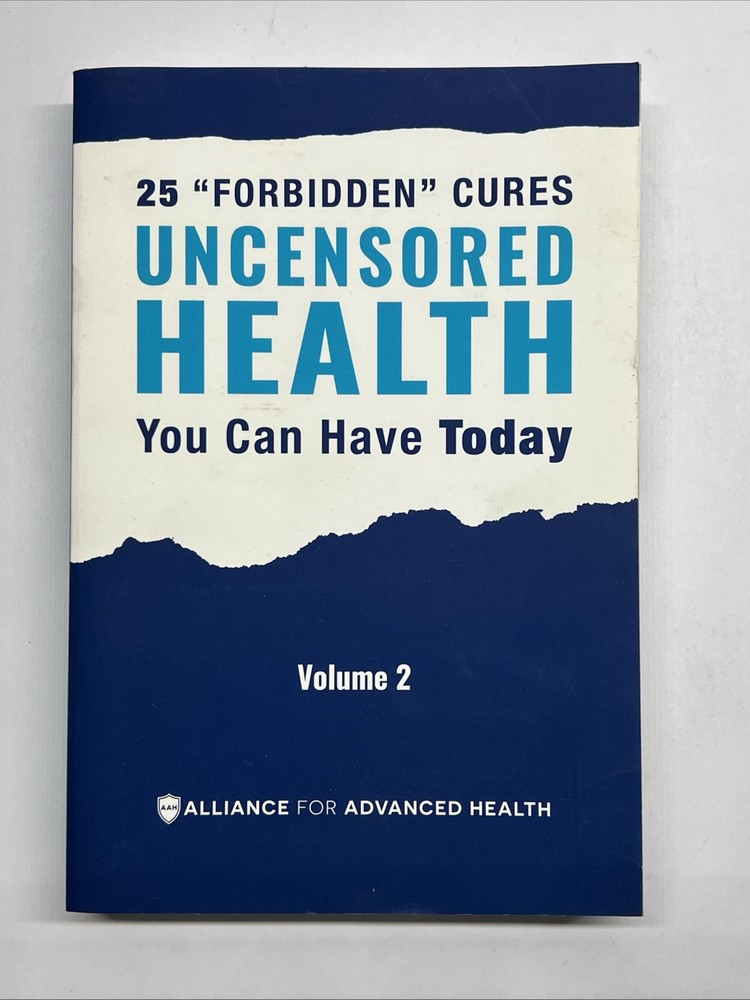 25 Forbidden Cures Uncensored Health You Can Have Today Volume 2 Paperback