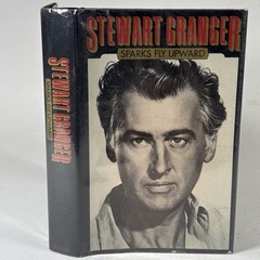 Stewart Granger SIGNED Sparks Fly Upward Granada 1981 First Edition HC DJ