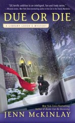 Due or Die; A Library Lover’s Mystery – paperback, Jenn McKinlay, 9780425246689