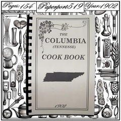 1902 The Columbia (Tennessee) Vintage Cook Book 154 Pages