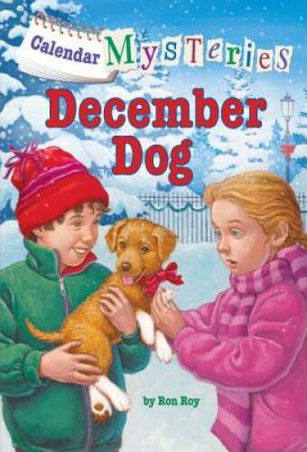 Calendar Mysteries 12: December Dog – Paperback By Roy, Ron – VERY GOOD