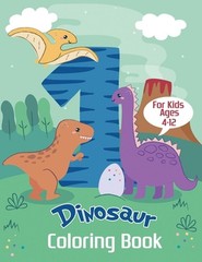 Dinosaur Coloring Book for Kids Ages 4-12: Color and Learn the Names of all the