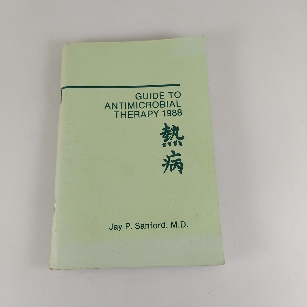 Guide to Antimicrobial Therapy 1988 Jay P Sanford Paperback