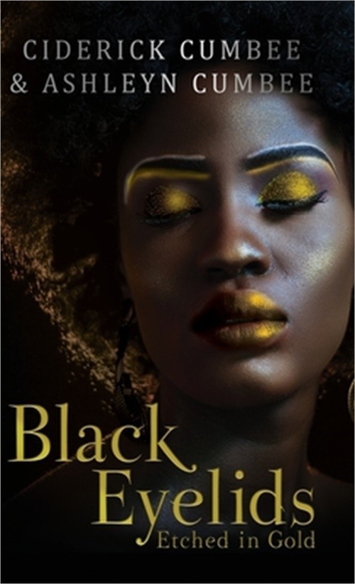 Black Eyelids Etched in Gold (Hardback or Cased Book)