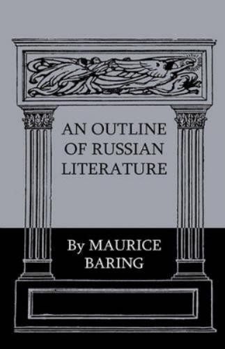 Maurice Baring An Outline Of Russian Literature (Paperback) (UK IMPORT)