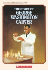 The Story Of George Washington Carver – Paperback By Moore, Eva – GOOD