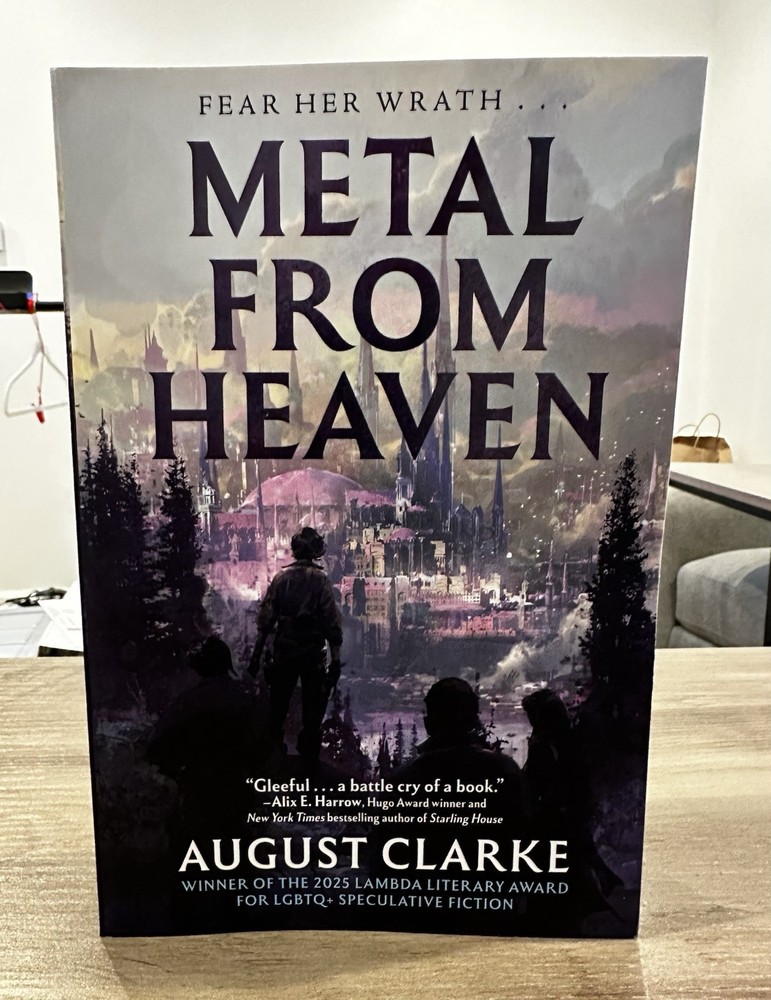 Metal from Heaven by August Clarke BRAND NEW 2024 Hardcover Queer Lesbian Story