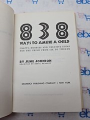 838 Ways to Amuse a Child by June Johnson (1960) Vintage Hardcover w/ Dust Jacke