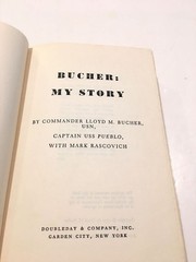 BUCHER: MY STORY HC BOOK COMMANDER LlOYD M. BUCHER USN US PUEBLO 1STED 1970