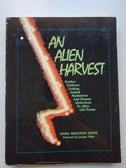 An Alien Harvest Further Evidence Linking Animal Mutilations And Human Abduction