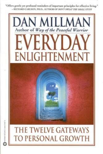 Everyday Enlightenment: The Twelve Gateways to Personal Growth – GOOD